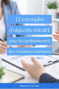 Un graphique illustrant les 12 objectifs SMART pour les responsables RH.