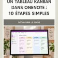 Un tableau Kanban créé dans OneNote, représentant une organisation efficace des tâches.